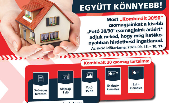 Hirdesd meg ingatlanod  2023. szeptember 18. és október 11. között hatékonyan, akciósan! Most 36% kedvezménnyel az Ingatlanbazáron!